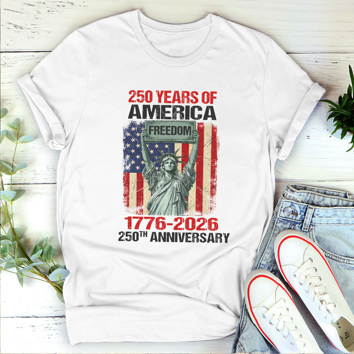 250 Years Of Freedom - Personalized 2D Unisex T-shirt