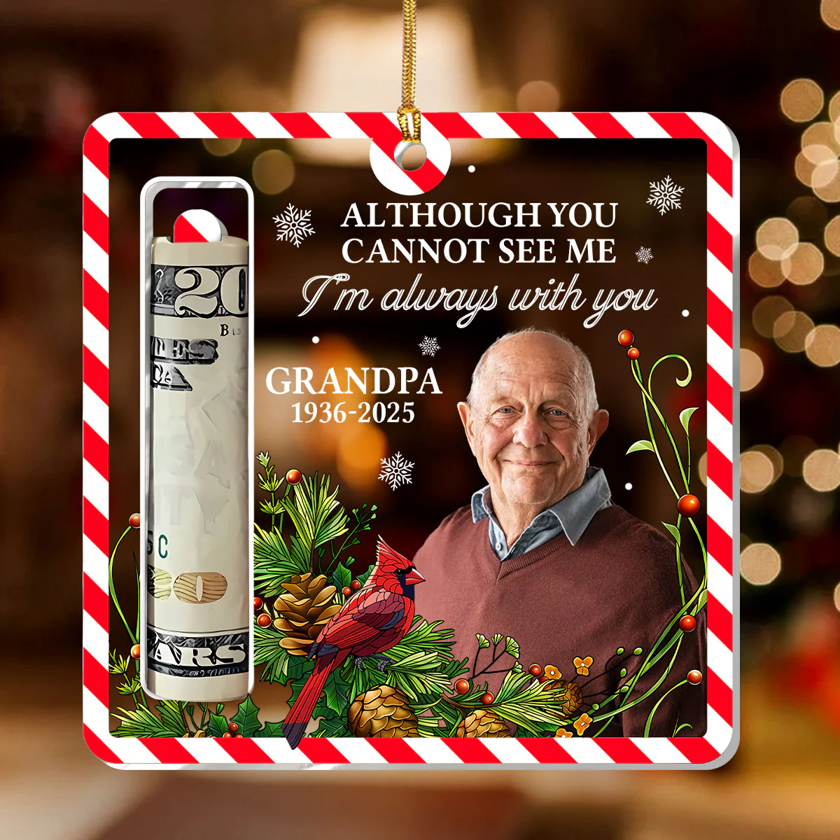Although You Cannot See Me I'm Always With You - Personalized 1-Layer Acrylic Ornament - Image 2