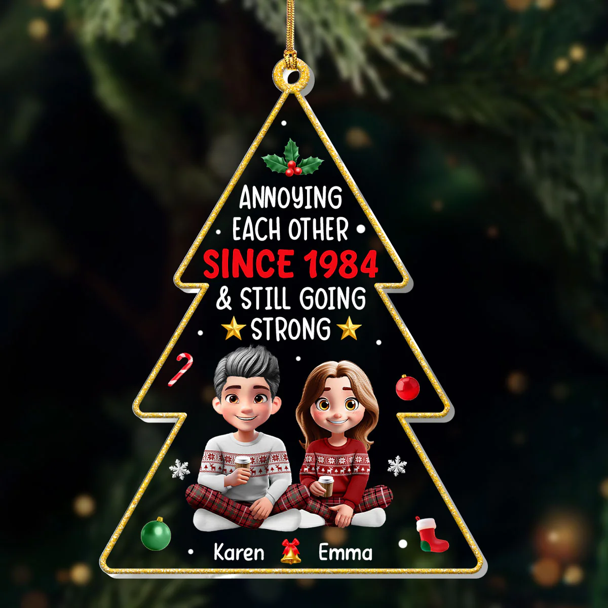 Annoying Each Other & Still Going Strong - Personalized 1-Layer Acrylic Ornament