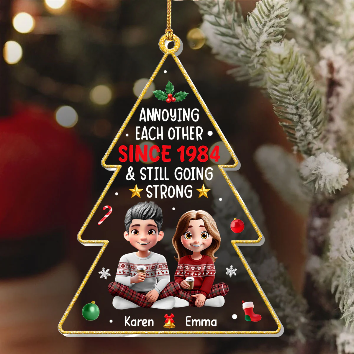 Annoying Each Other & Still Going Strong - Personalized 1-Layer Acrylic Ornament - Image 6