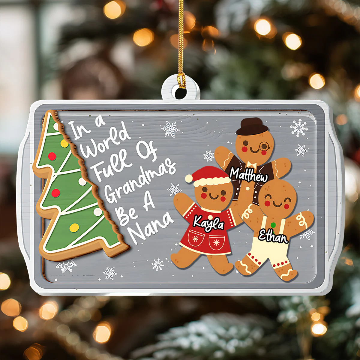Be A Nana In A World Full Of Grandmas - Personalized 1-Layer Acrylic Ornament