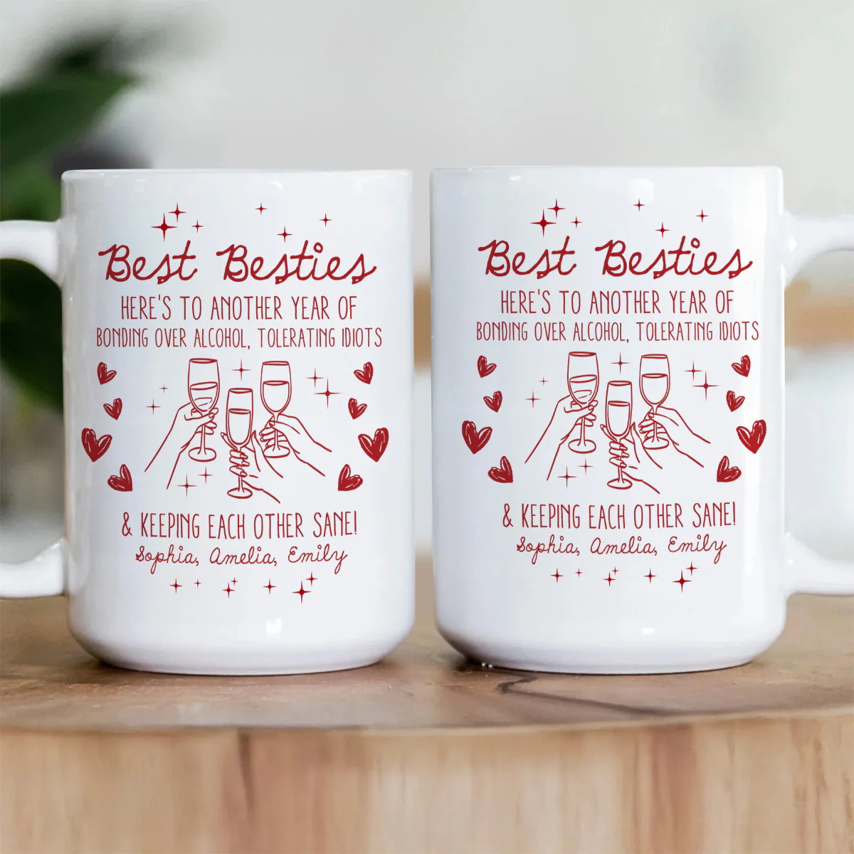 Best B*tches Here's To Another Year Of Us Laughing At Our Own Jokes - Personalized Ceramic Coffee Mug - Image 3
