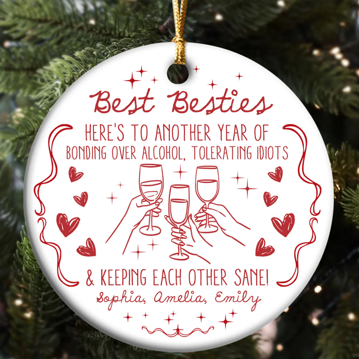 Best B*tches Here's To Another Year Of Us Laughing At Our Own Jokes - Personalized Round Shaped Ceramic Ornament - Image 5