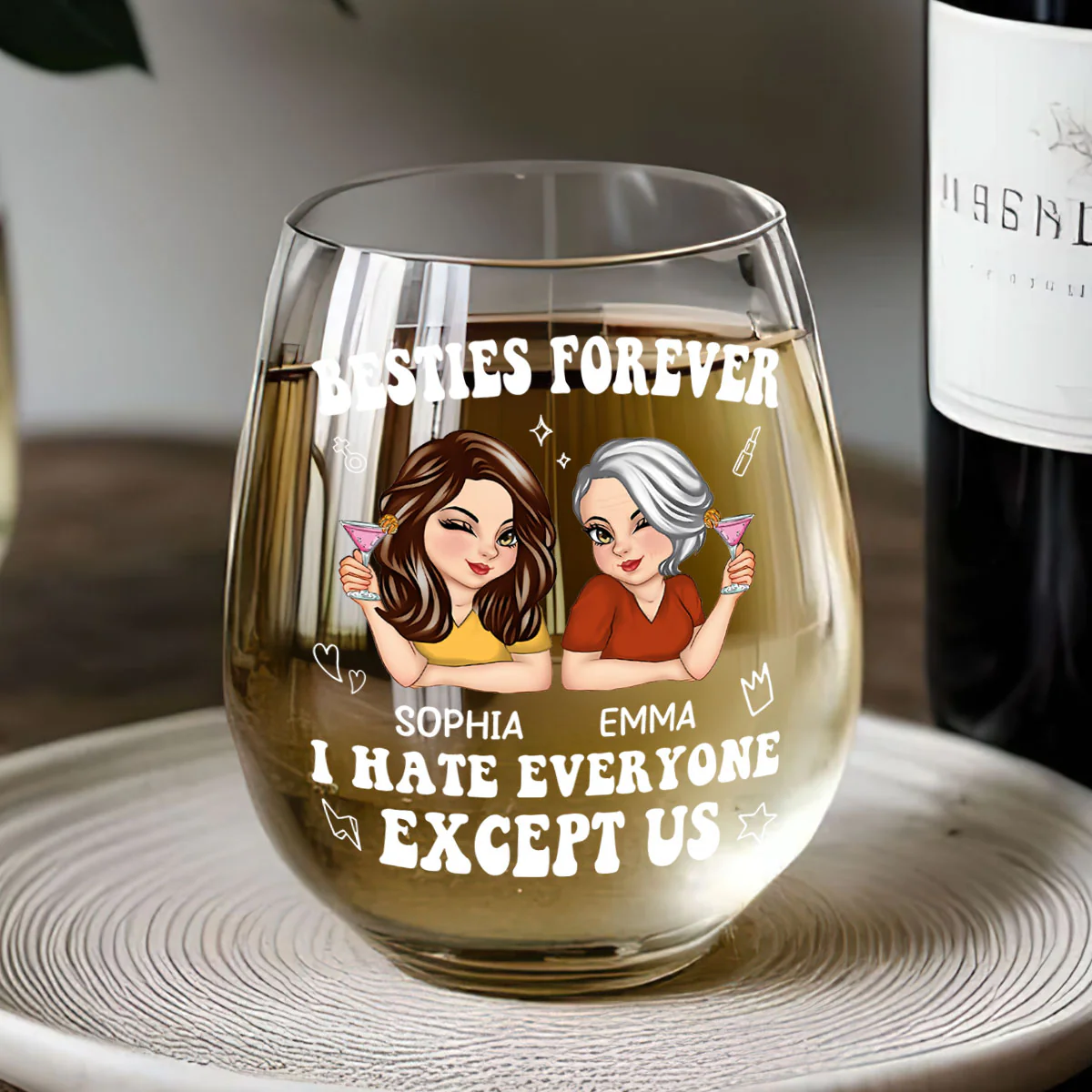 Bestie I Hate Everyone Except Us - Personalized Stemless Wine Glass - Image 5
