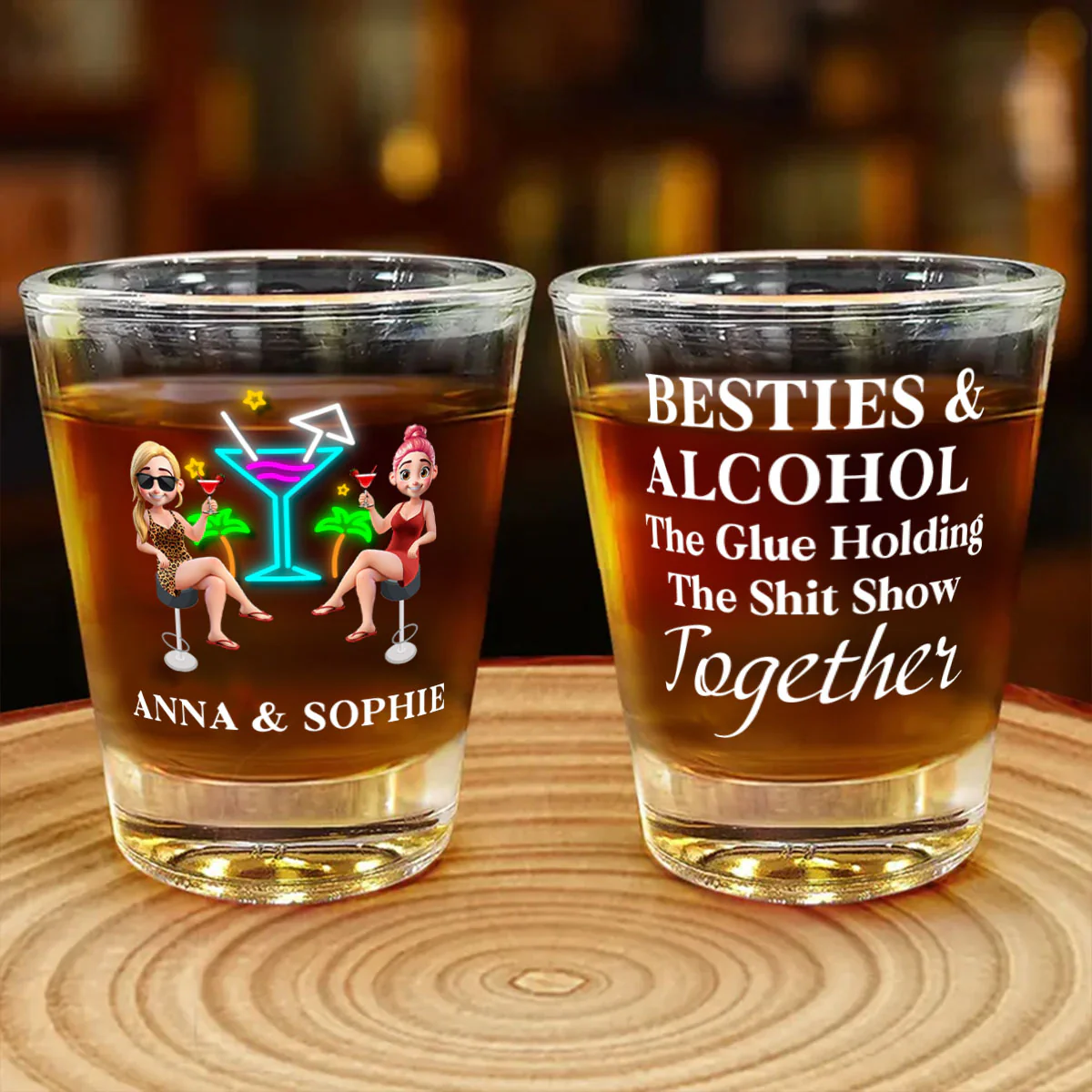 Besties And Alcohol The Glue Holding It Together - Personalized Shot Glass