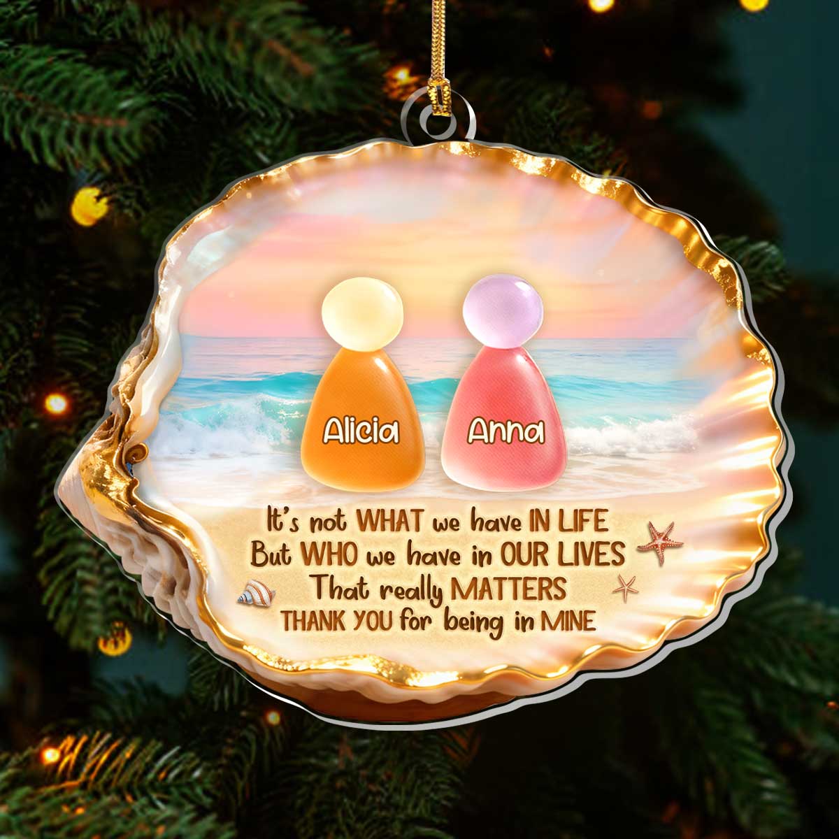 Besties It's Not What We Have In Life But Who We Have In Our Lives That Matters - Personalized 1-Layer Acrylic Ornament - Image 3