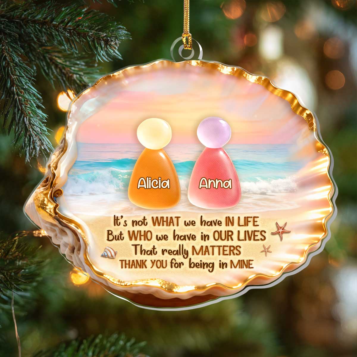 Besties It's Not What We Have In Life But Who We Have In Our Lives That Matters - Personalized 1-Layer Acrylic Ornament - Image 4