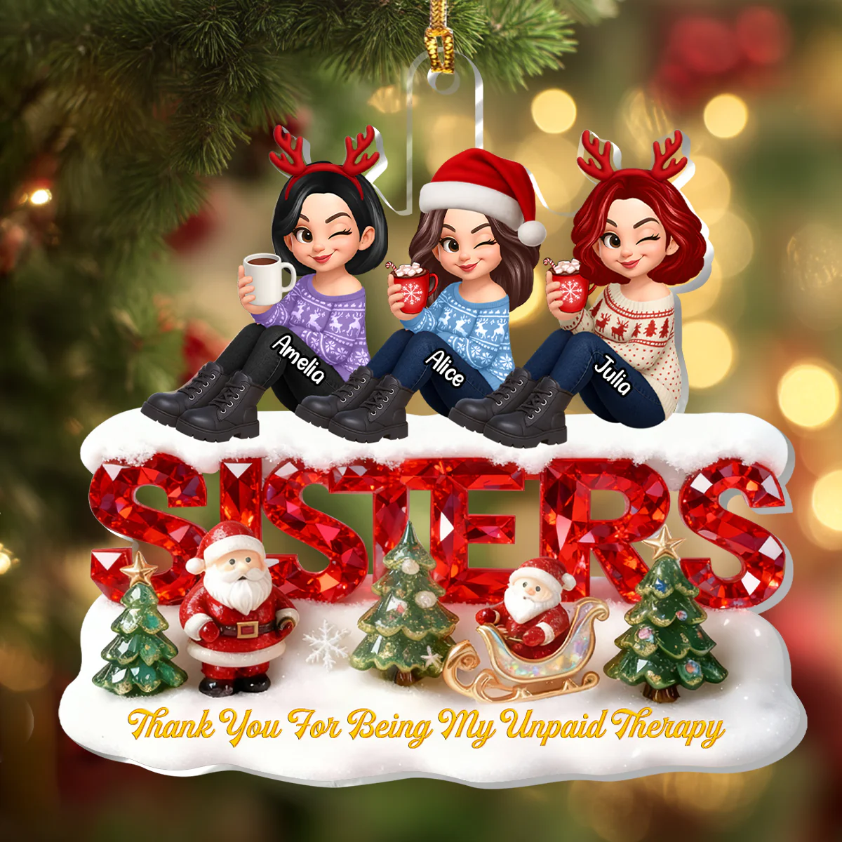 Besties Sisters Thank You For Being My Unpaid Therapy - Personalized 1-Layer Acrylic Ornament - Image 3