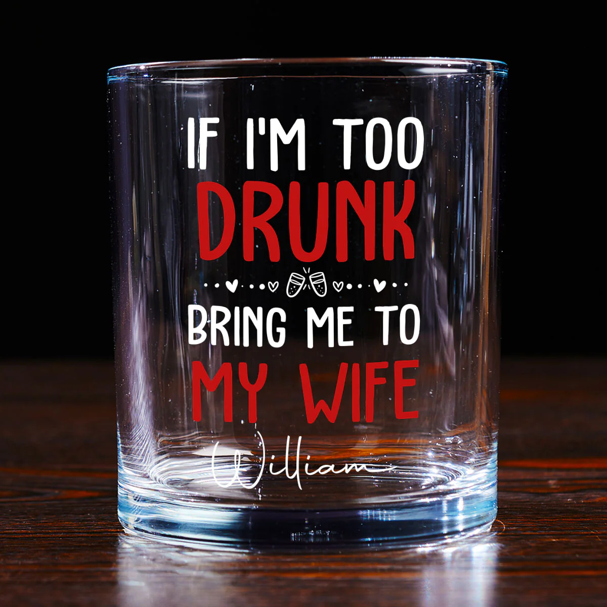 Bring Me To My Wife - Personalized Round Whiskey Glass - Image 3