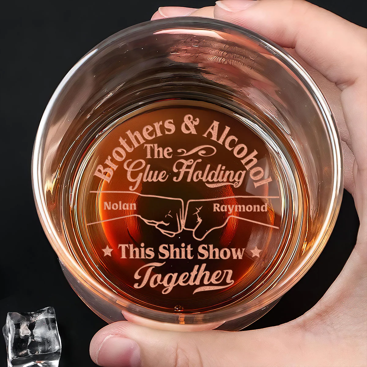 Brothers & Alcohol The Glue Holding This Together - Personalized Engraved Whiskey Glass - Image 4