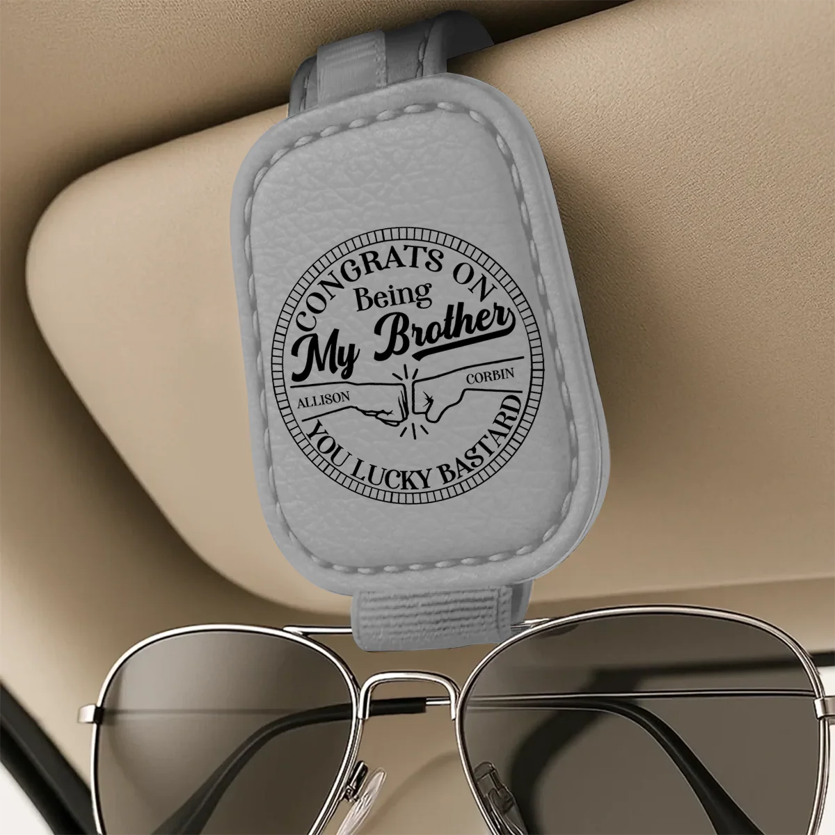 Congrats On Being My Brother You Lucky Man - Personalized Sunglasses Holder - Image 3