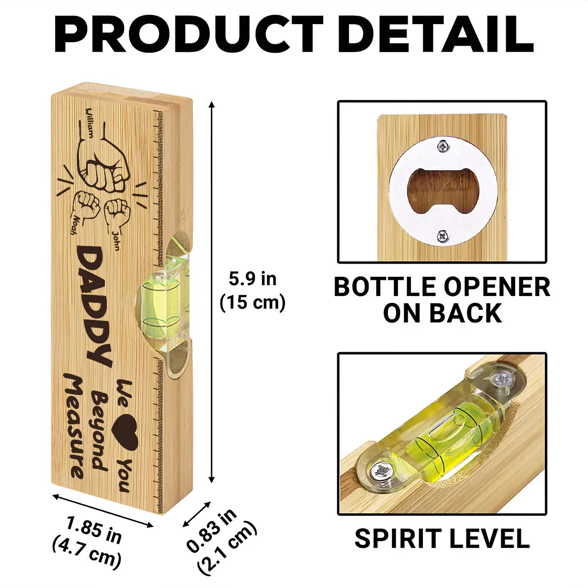Daddy I Love You Beyond Measure - Personalized Wooden Spirit Level Bottle Opener - Image 6