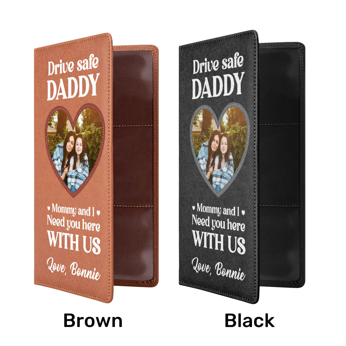 Drive Safe Daddy, Mommy And I Need You Here With Us - Personalized Car Registration And Insurance Holder - Image 2