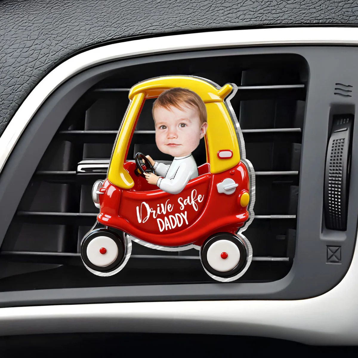 Drive Safe Daddy - Personalized Acrylic Car Vent Clip