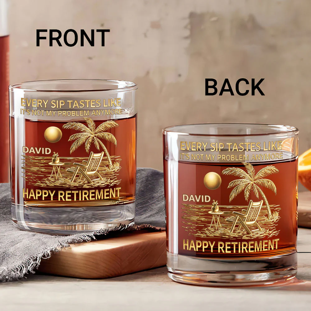 Every Sip Tastes Like Happy Retirement  - Personalized Round Whiskey Glass - Image 2