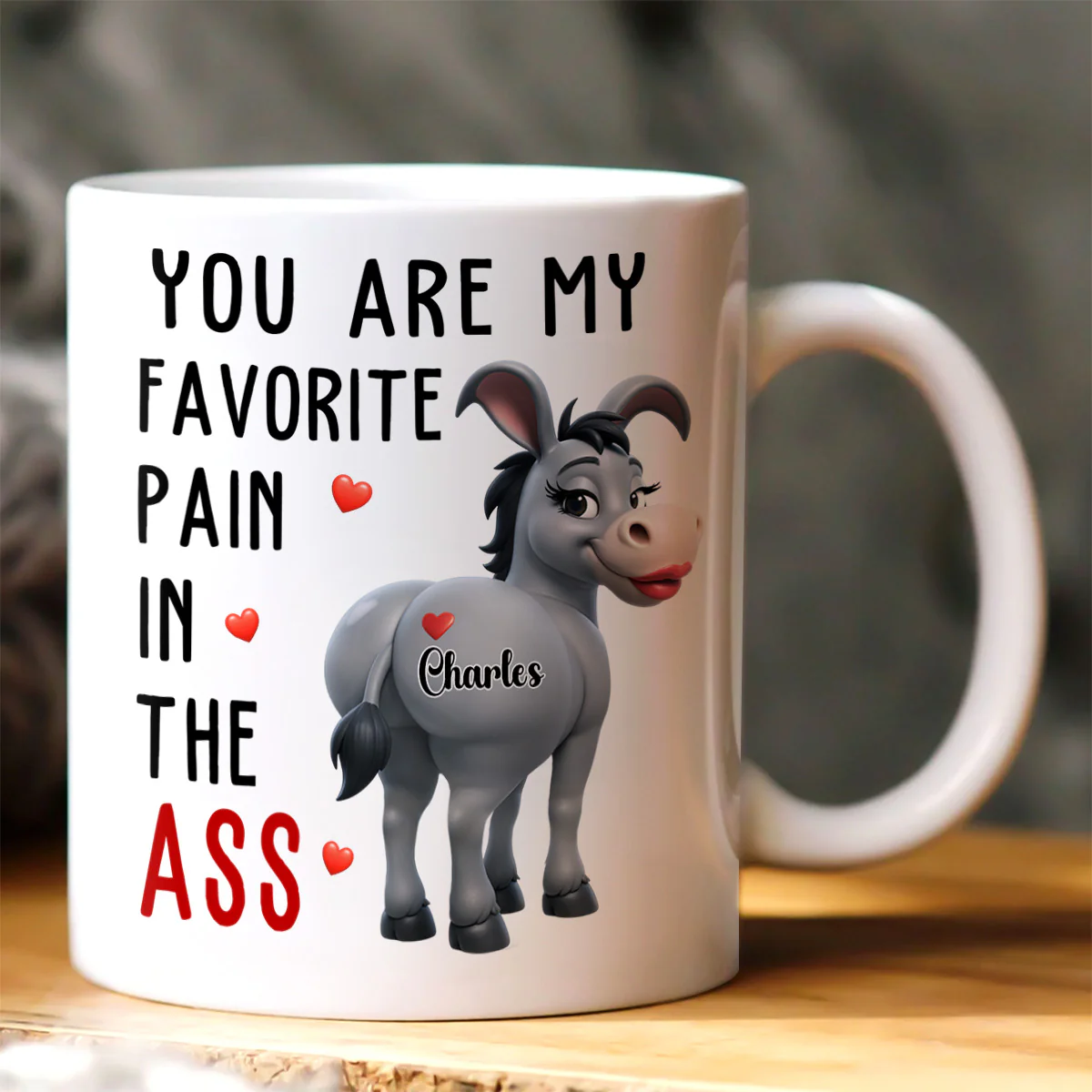 Favorite Pain In The Ass - Personalized Ceramic Coffee Mug - Image 3