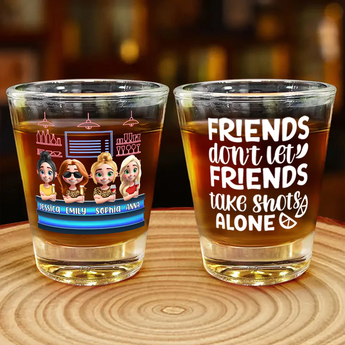 Friends Don't Let Friends Take Shots Alone - Personalized Shot Glass