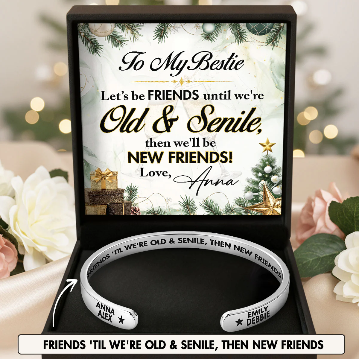 Friendship Never Gets Too Old - Personalized Cuff Bangle Bracelet With Box