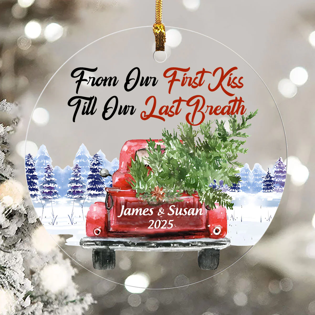 From Our First Kiss To Our Last Breath - Personalized 1-Layer Acrylic Ornament - Image 3