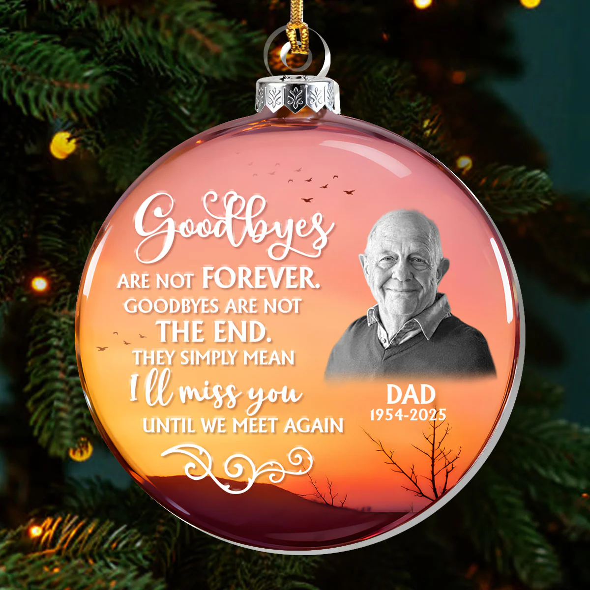 Goodbyes Are Not Forever Memorial  - Personalized 1-Layer Acrylic Ornament - Image 3