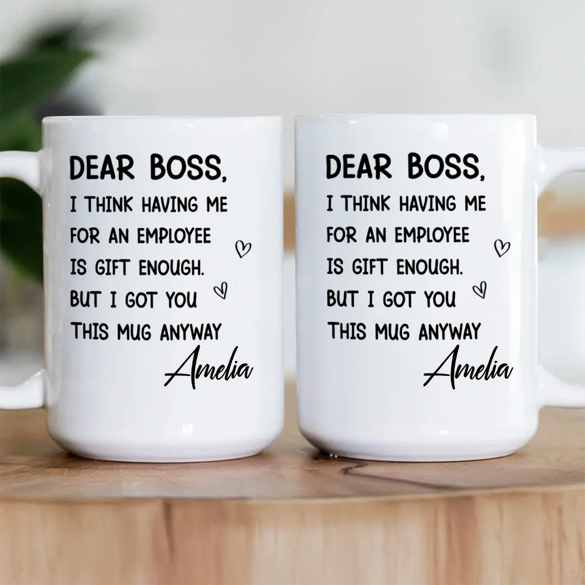 Having Me For An Employee Is Gift Enough - Personalized Ceramic Coffee Mug - Image 3