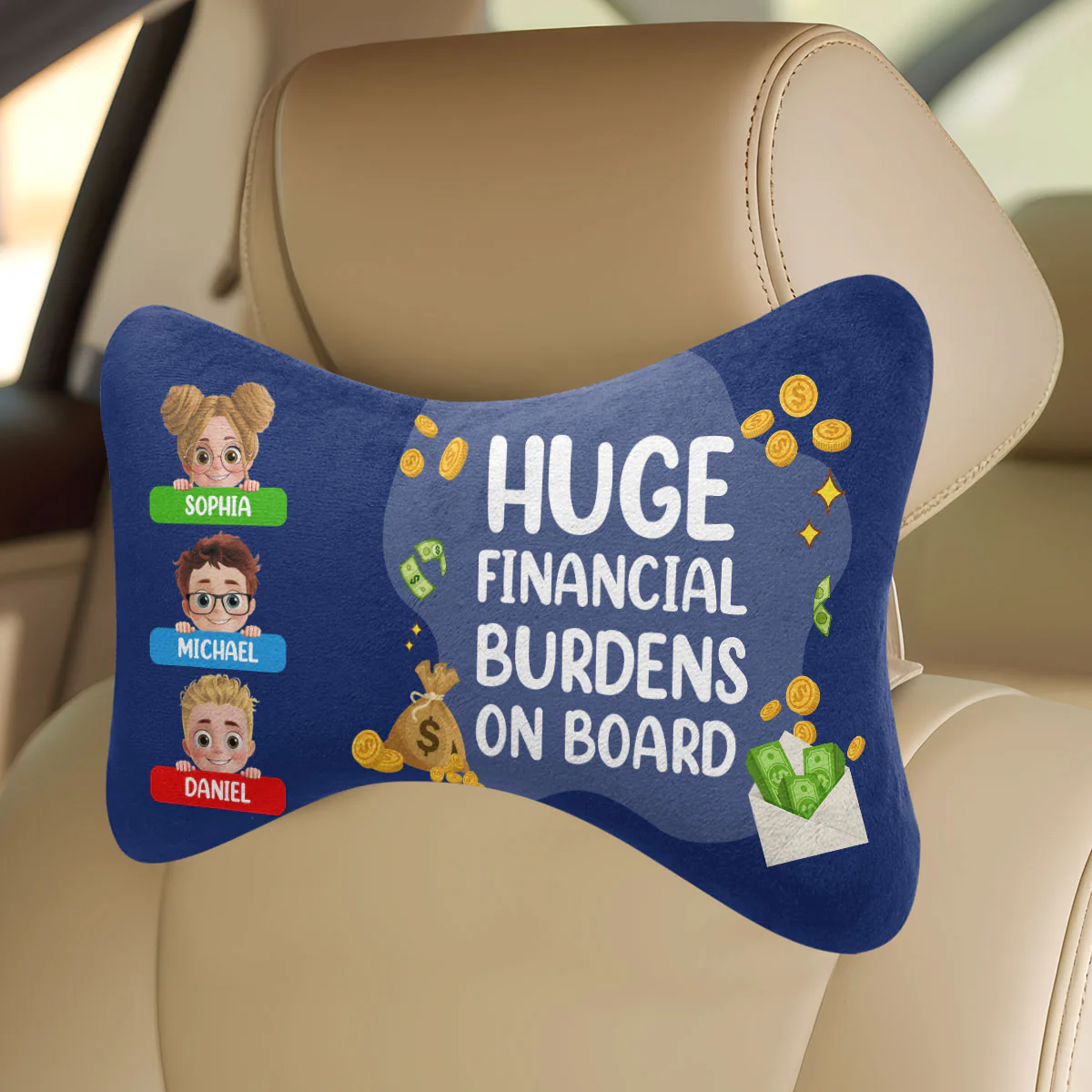 Huge Financial Burden On Board - Personalized Car Headrest Pillow - Image 3