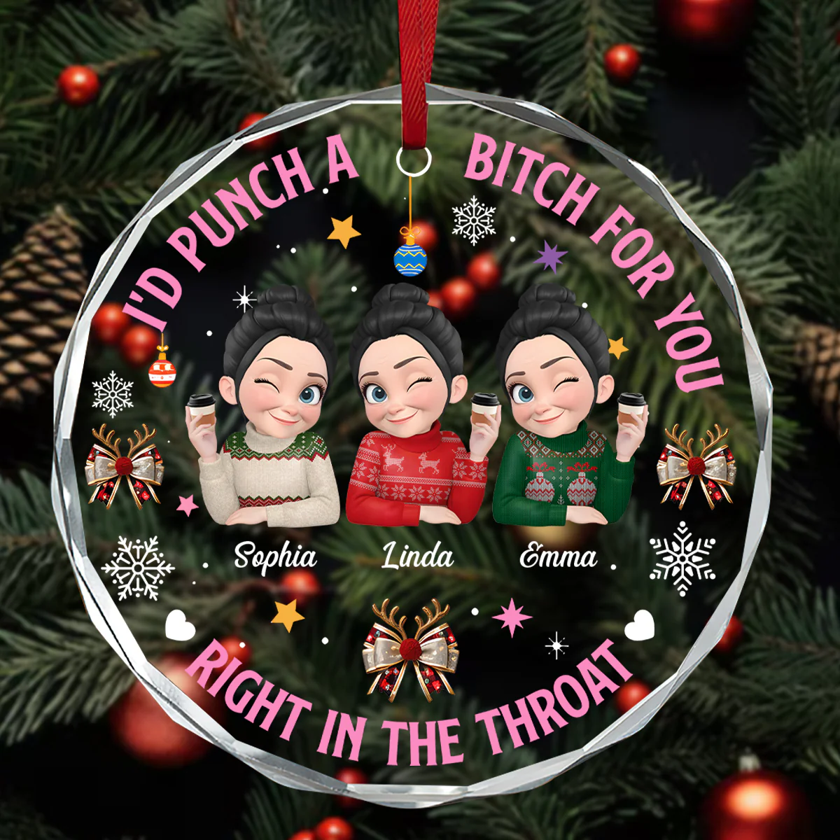 I’d Punch A Bitch For You - Personalized Round Shaped Glass Ornament - Image 3