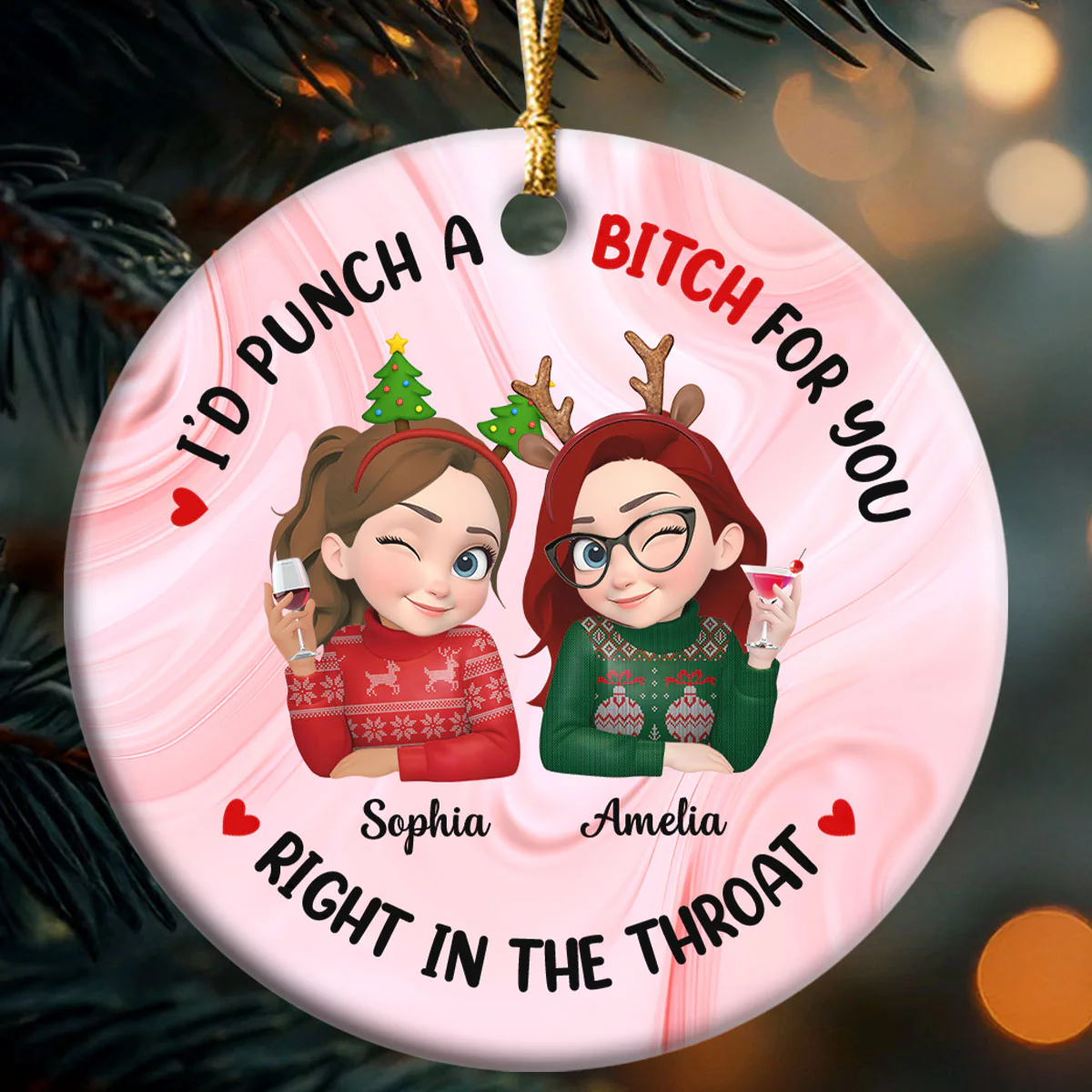 I'd Punch A Bitch For You Right In The Throat - Personalized Round Shaped Ceramic Ornament - Image 2