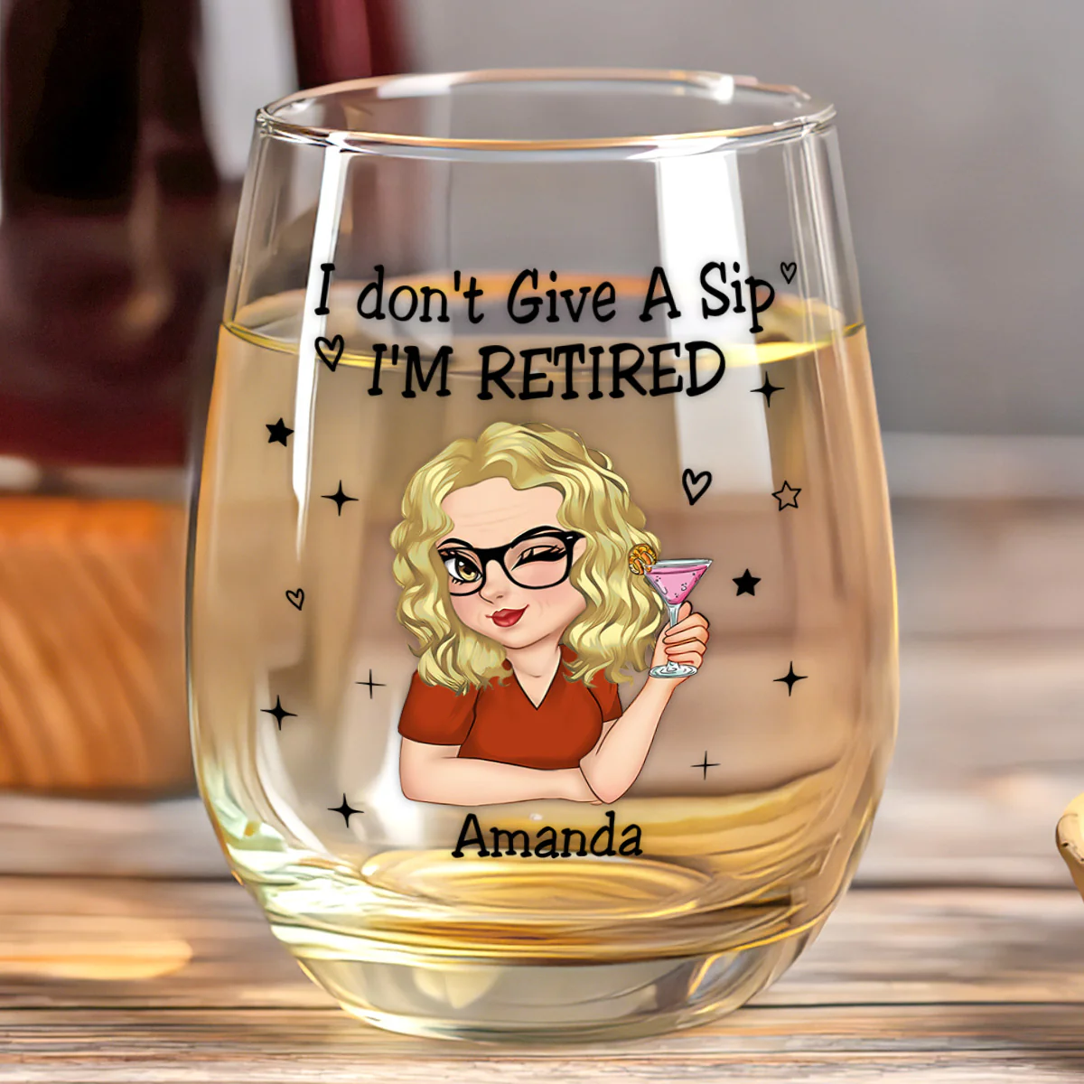 I Don't Give A Sip I'm Retired - Personalized Stemless Wine Glass - Image 6