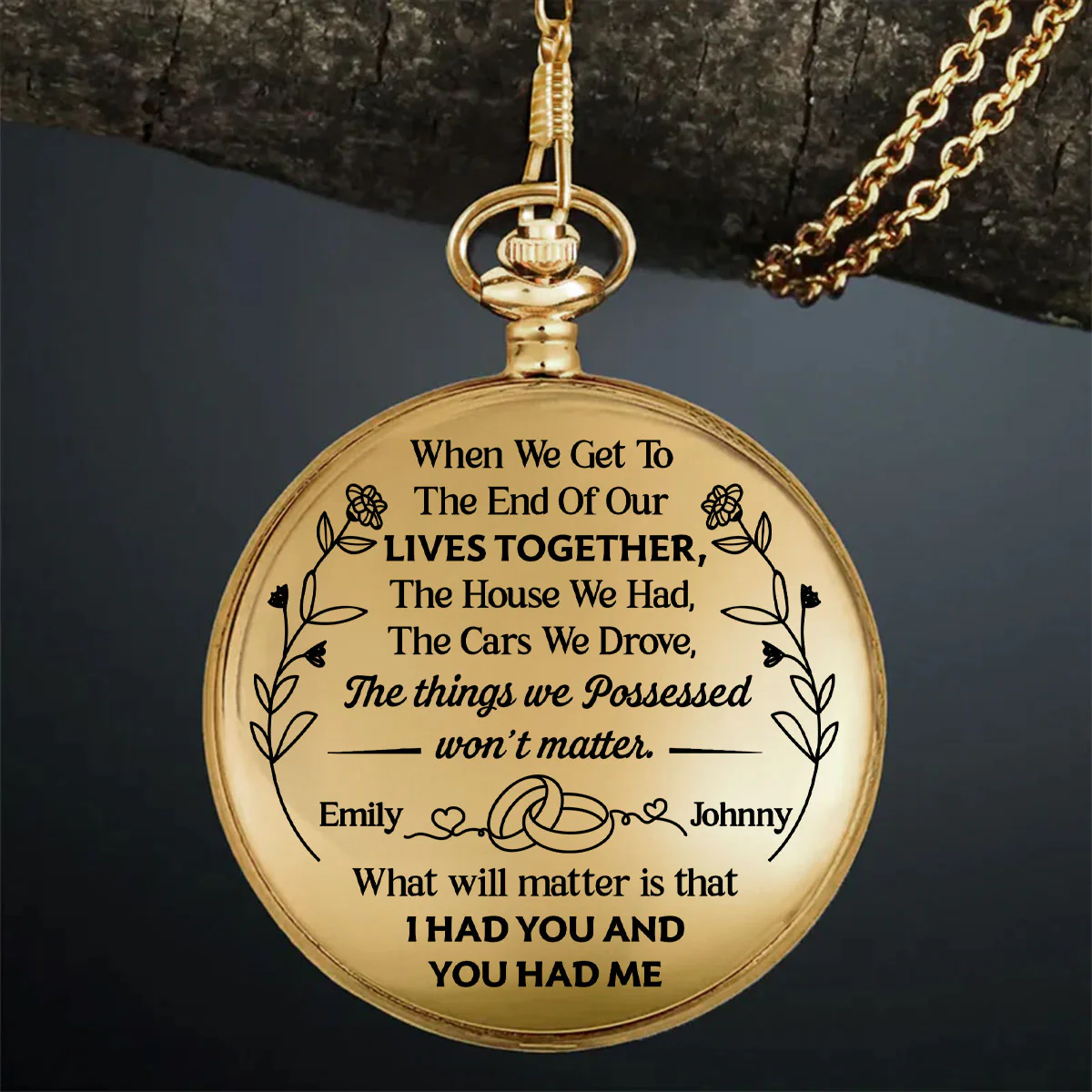 I Had You And You Had Me - Personalized Pocket Watch - Image 6