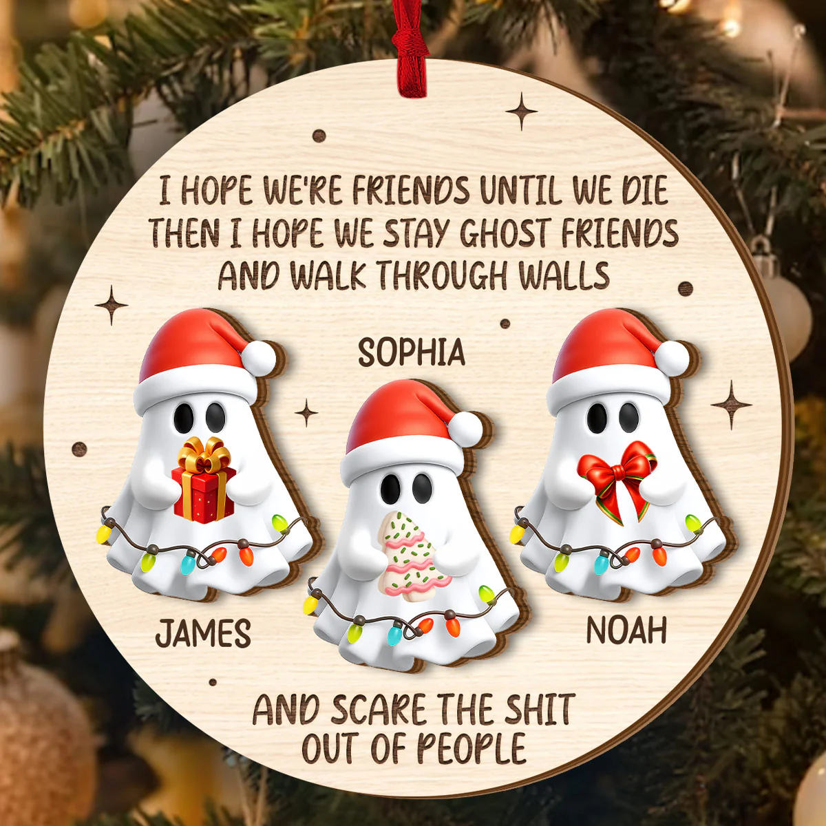 I Hope We're Friends Until We Die - Personalized 2-Layered Wooden Ornament - Image 4