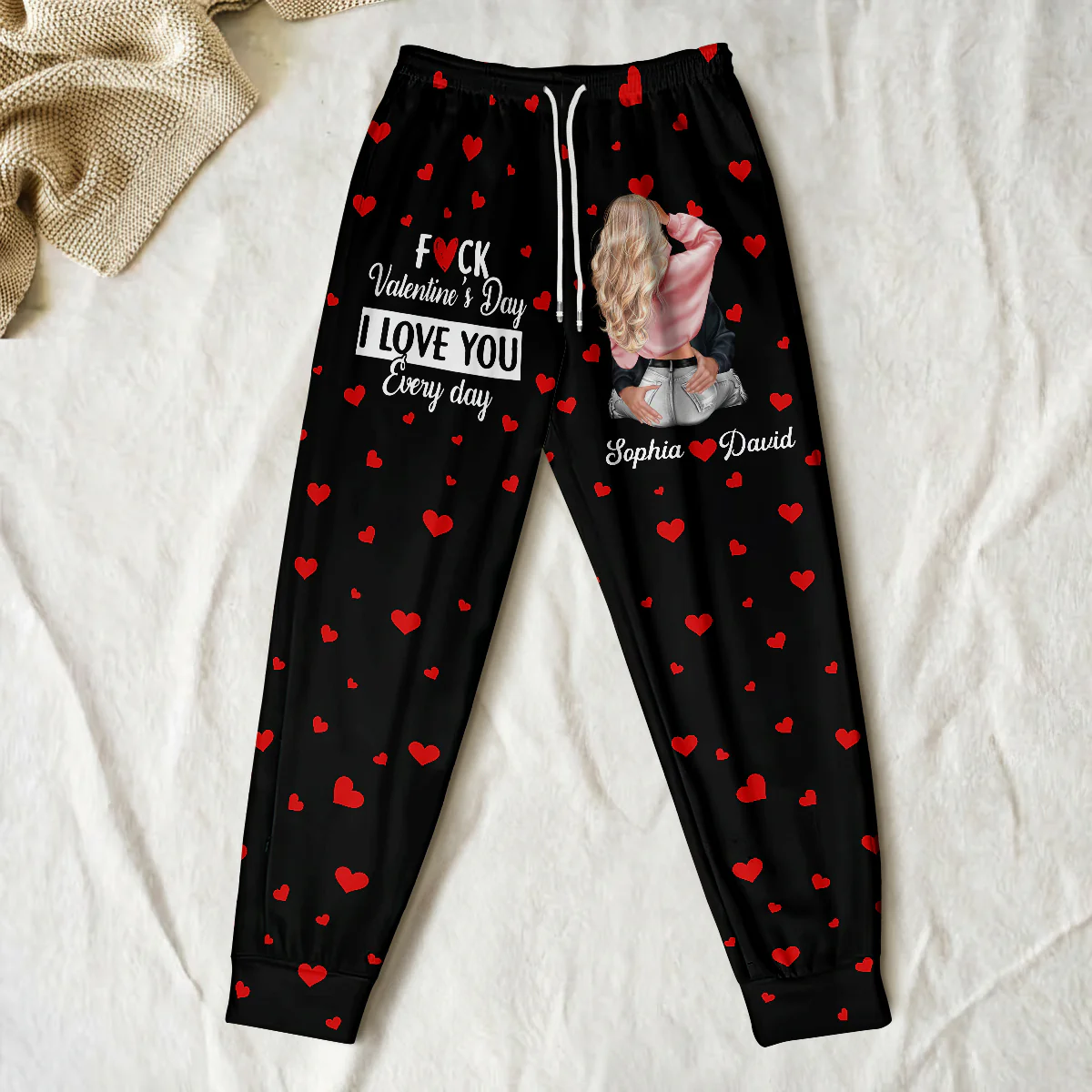 I Love You Every Day - Personalized Sweatpants
