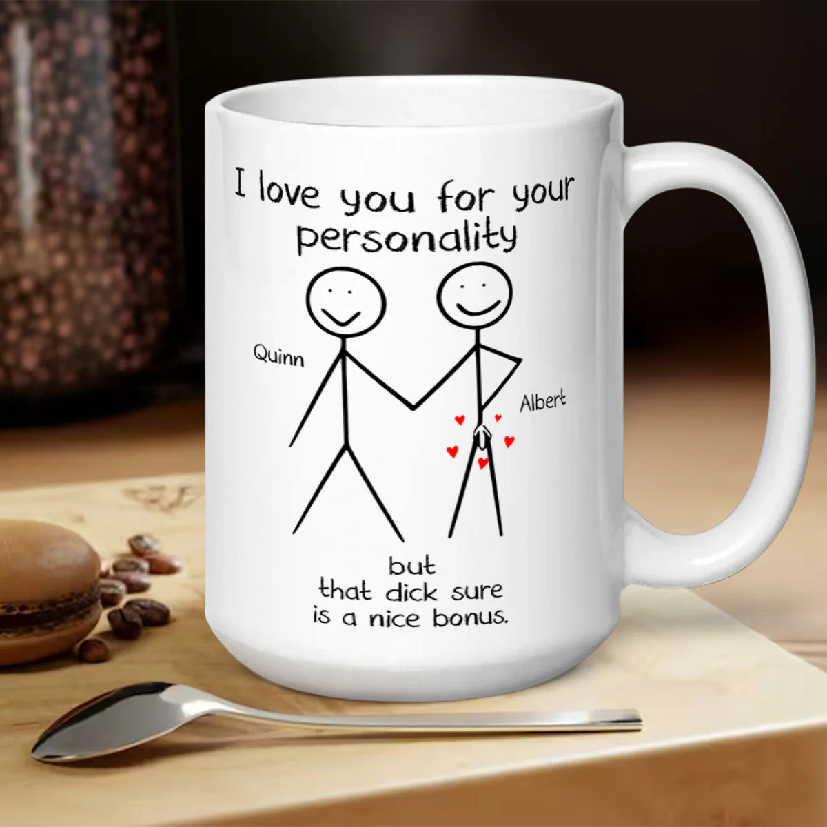 I Love You For Your Personality - Personalized Mug - Image 5