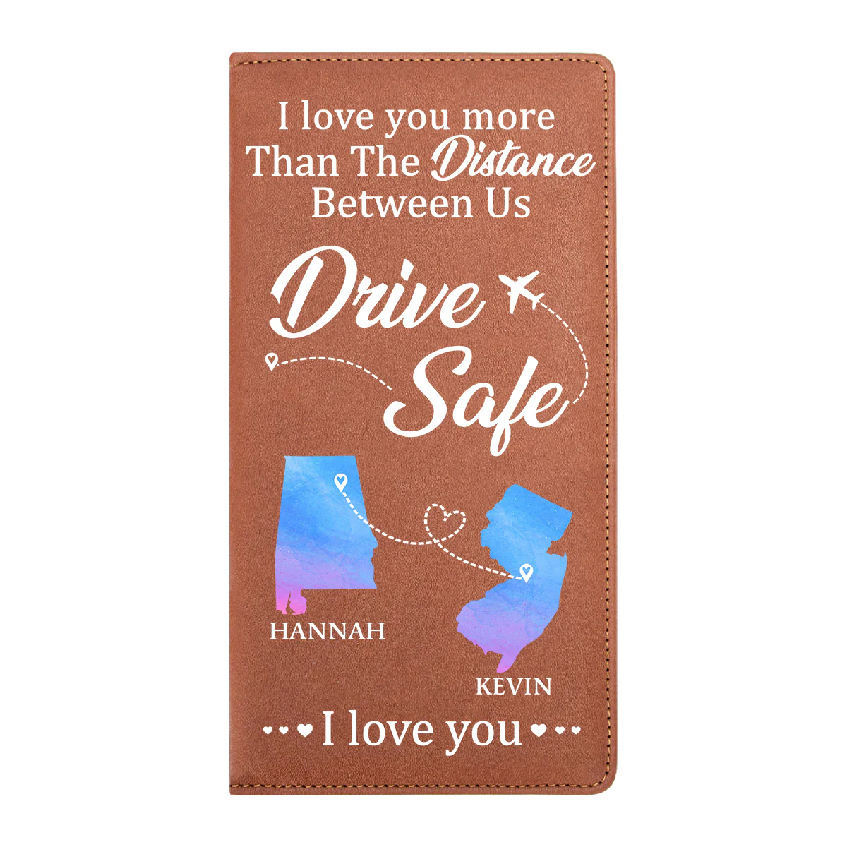 I Love You More Than The Distance Between Us - Personalized Car Registration And Insurance Holder