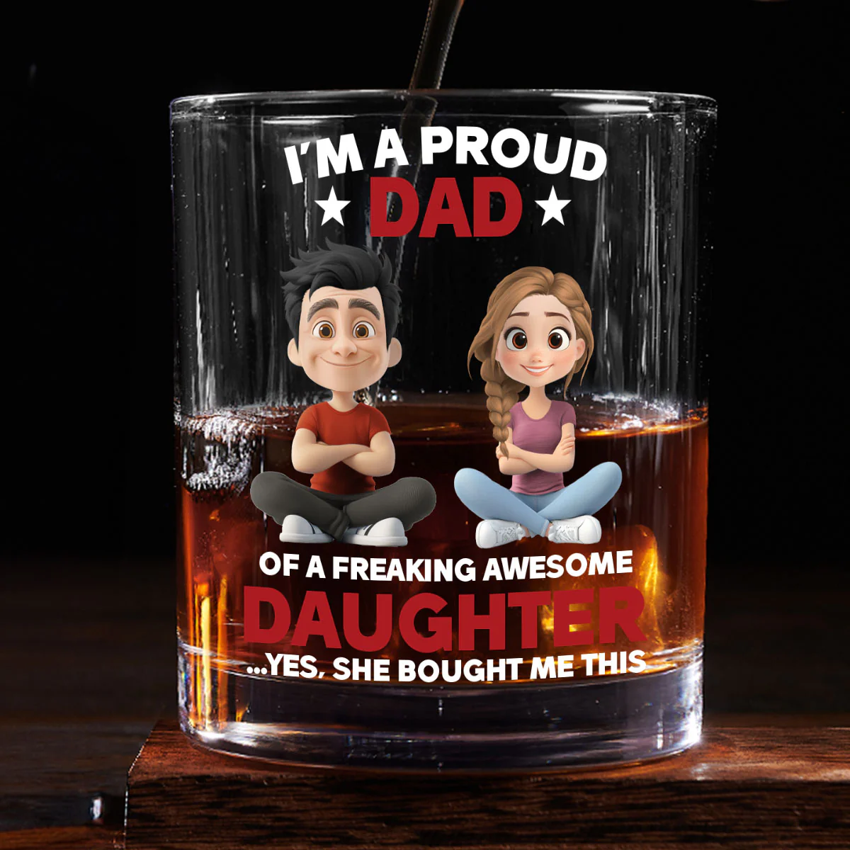 I'm A Proud Dad Of A Freaking Awesome Daughter - Personalized Round Whiskey Glass