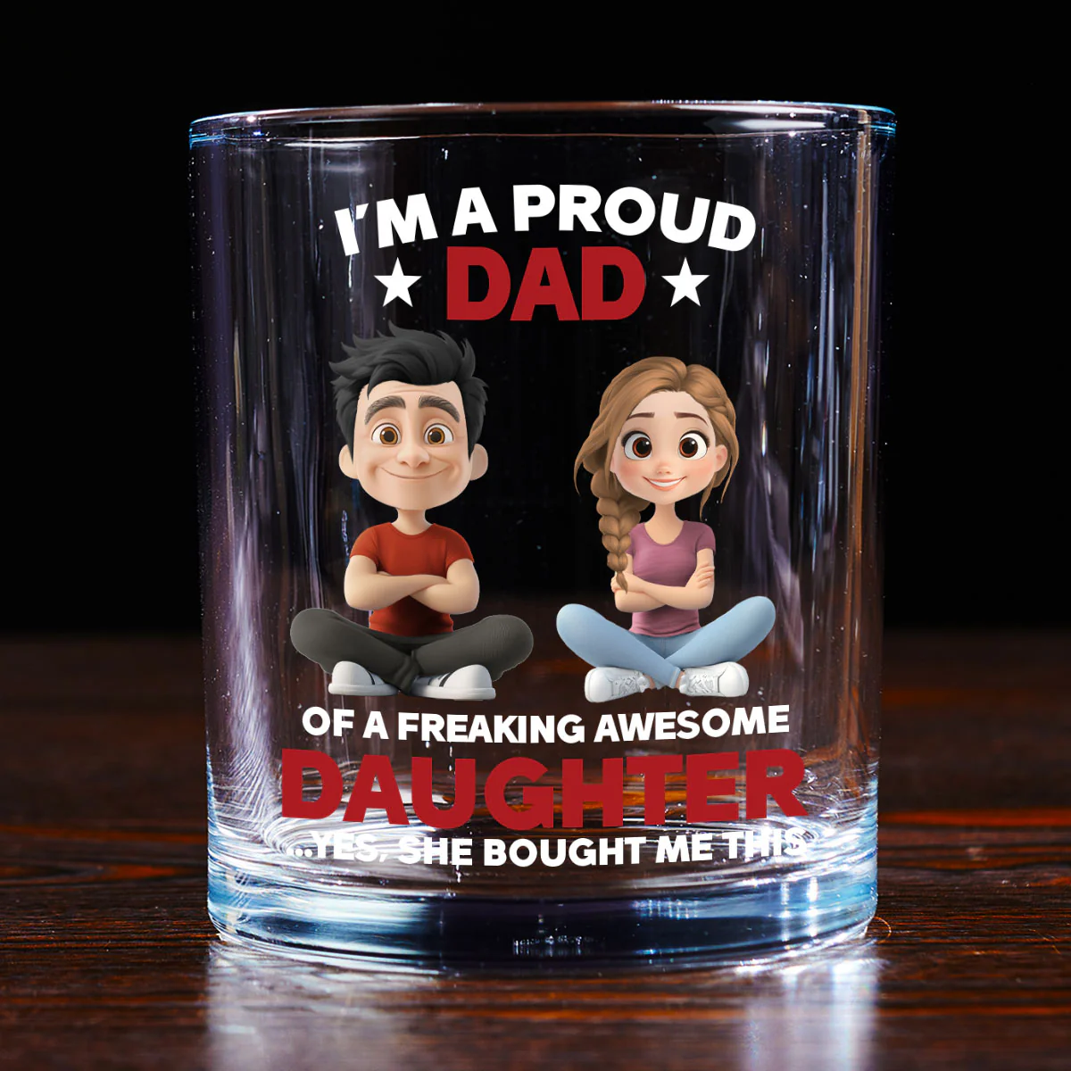 I'm A Proud Dad Of A Freaking Awesome Daughter - Personalized Round Whiskey Glass - Image 3