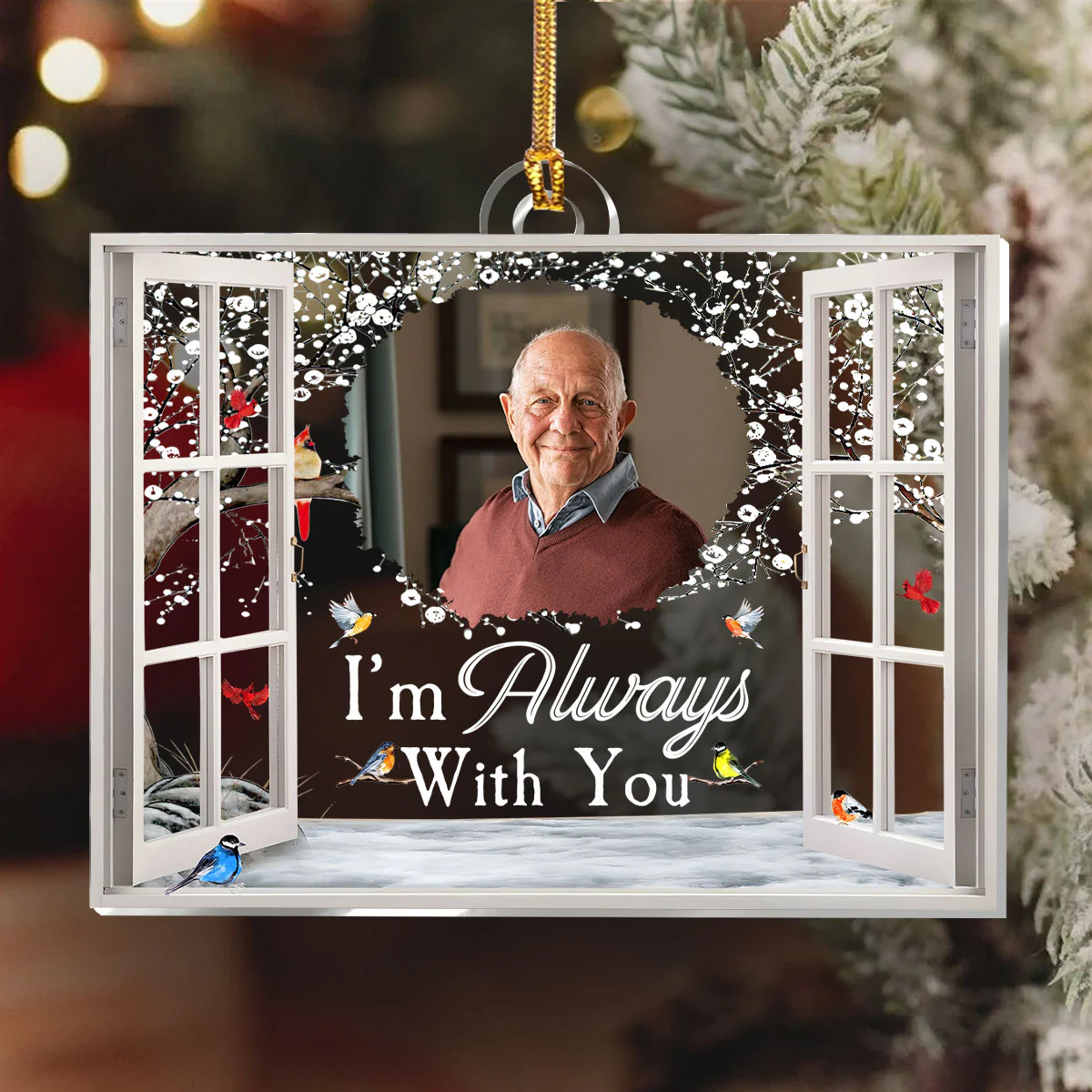 I'm Always With You Memorial - Personalized 1-Layer Acrylic Ornament - Image 6
