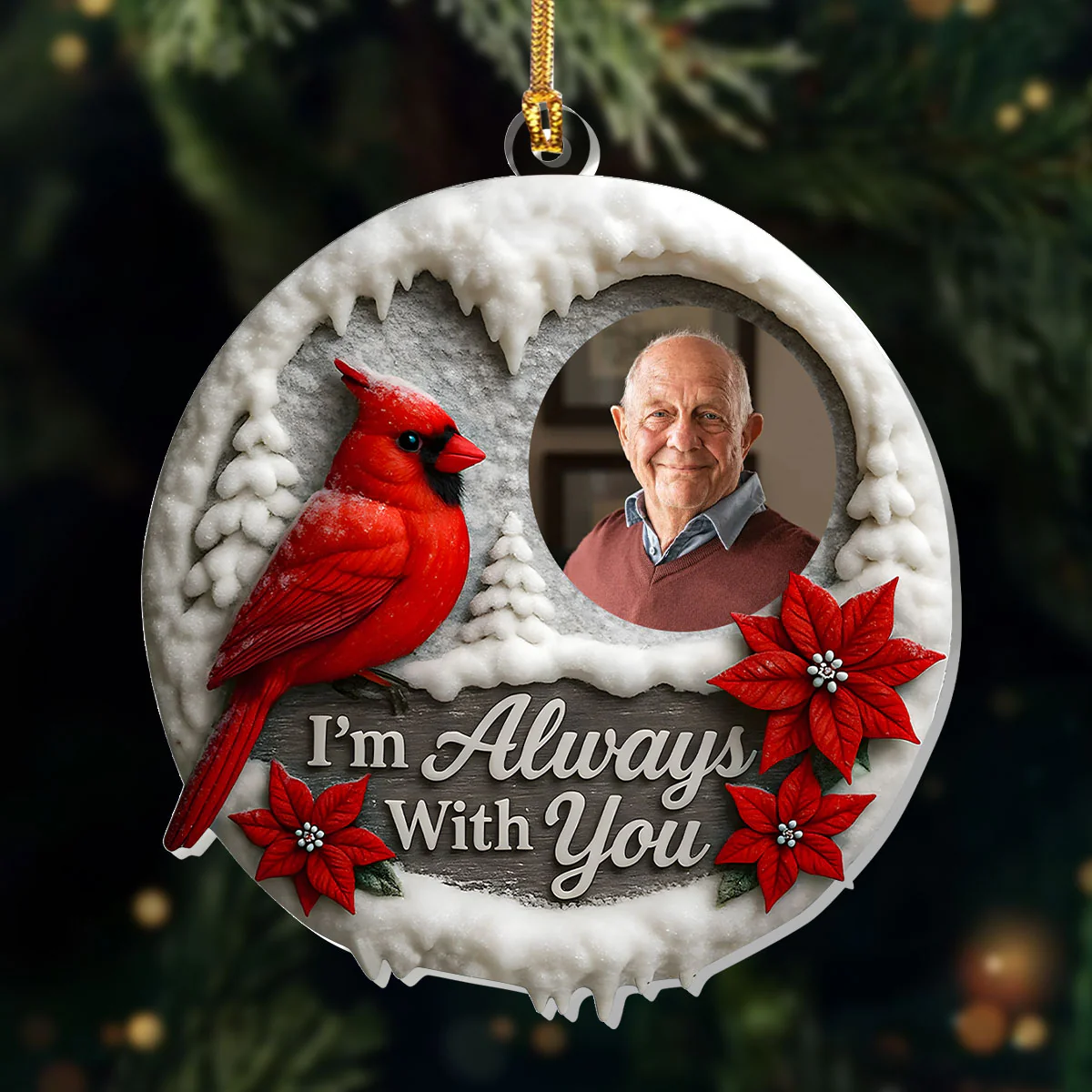 I'm Always With You - Personalized 1-Layer Acrylic Ornament