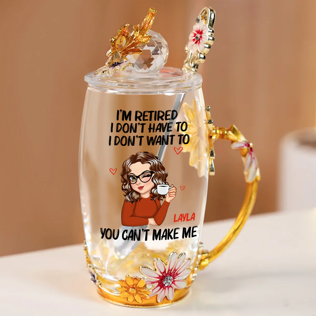 I'm Retired You Can't Make Me - Personalized Flower Tea Cup - Image 3