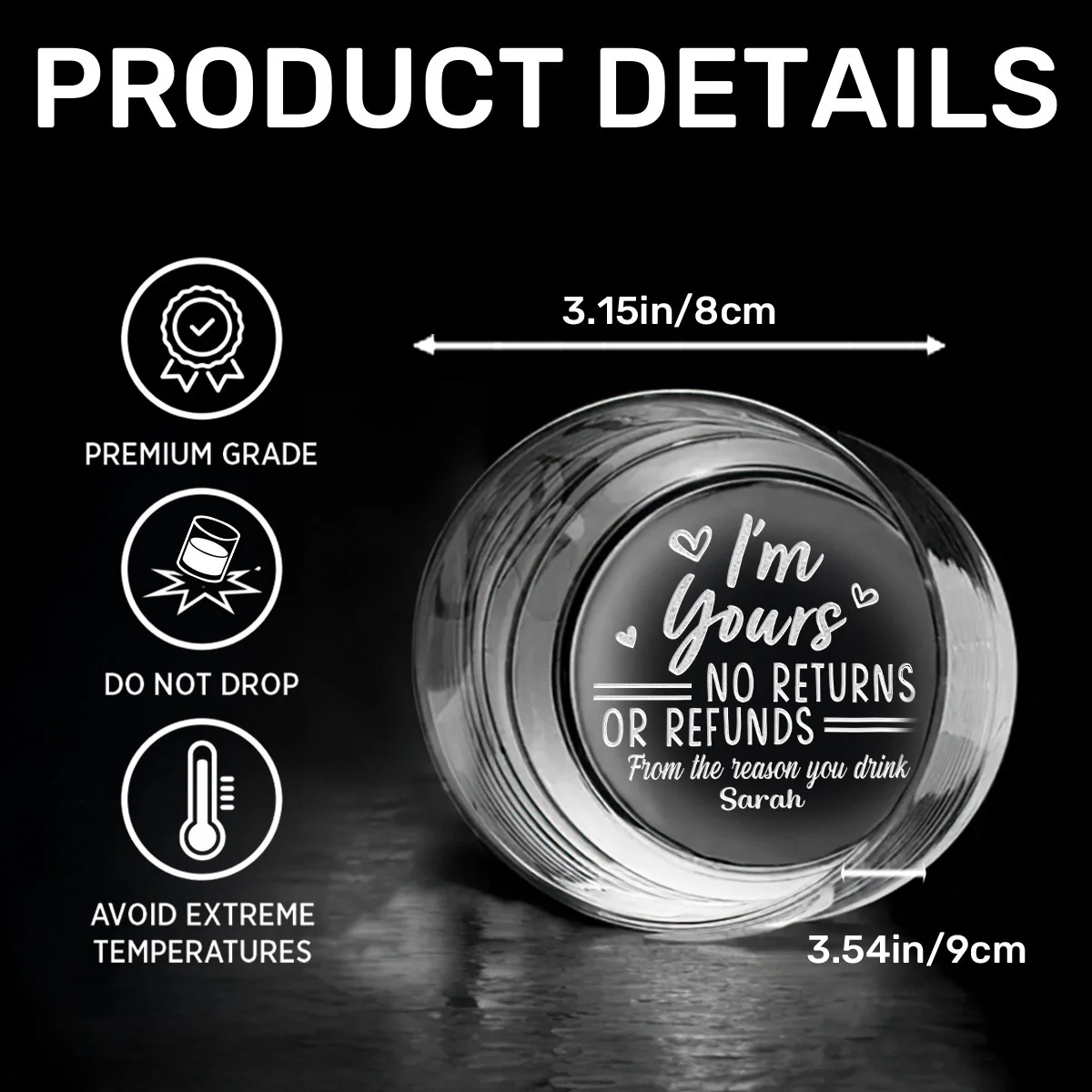 I'm Yours No Returns - Personalized Engraved Whiskey Glass - Image 7