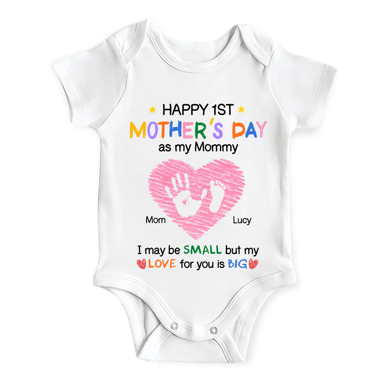 I May Be Small But My Love For You Is Big - Personalized Baby Onesie