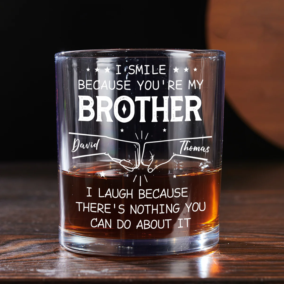 I Smile Because You Are My Brother - Personalized Round Whiskey Glass - Image 5