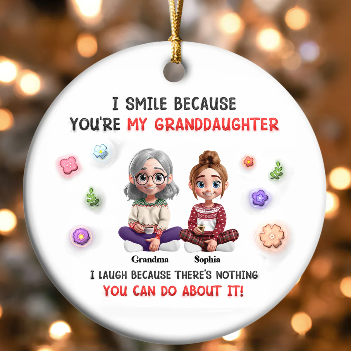 I Smile Because You’re My Granddaughter - Personalized Round Shaped Ceramic Ornament - Image 4