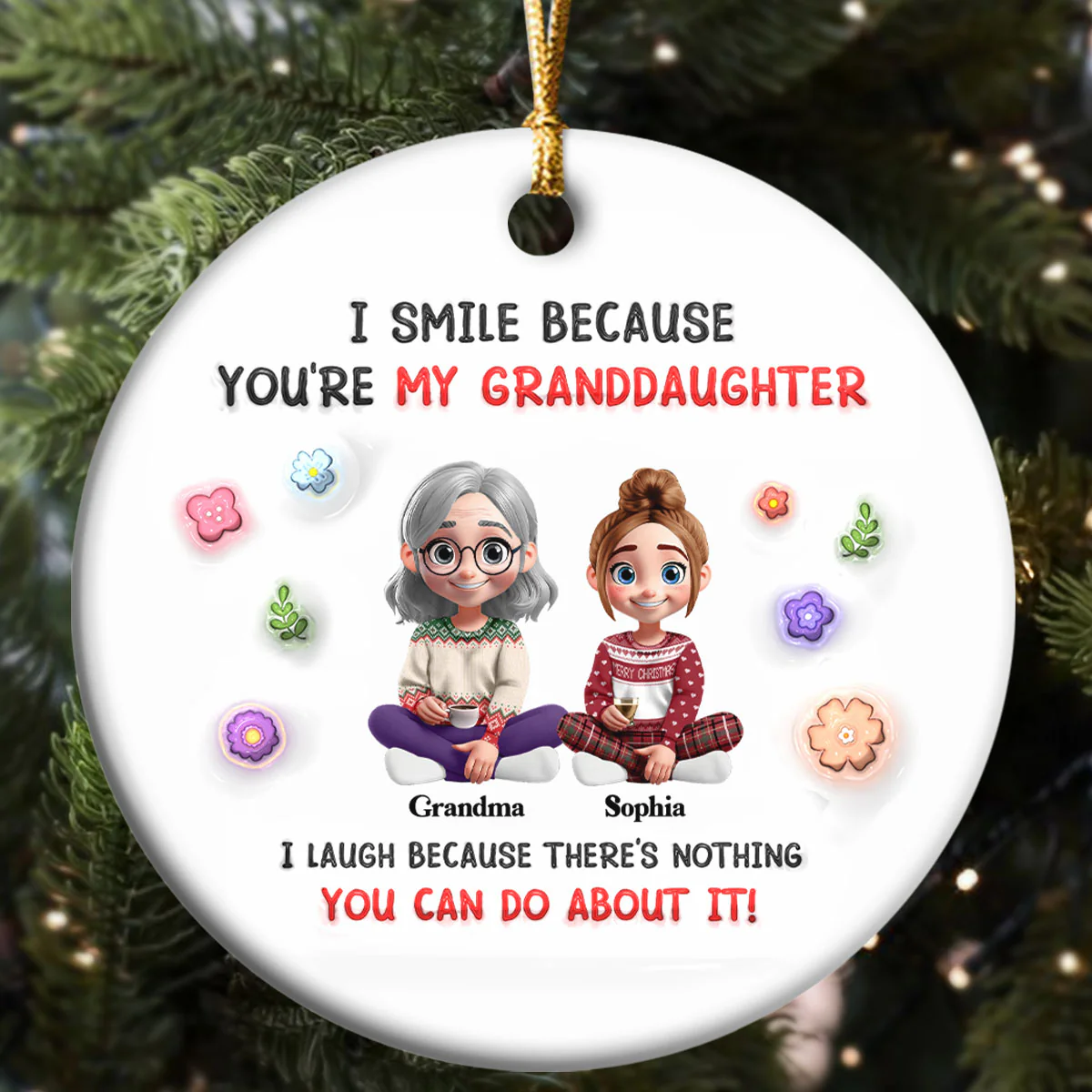 I Smile Because You’re My Granddaughter - Personalized Round Shaped Ceramic Ornament - Image 5