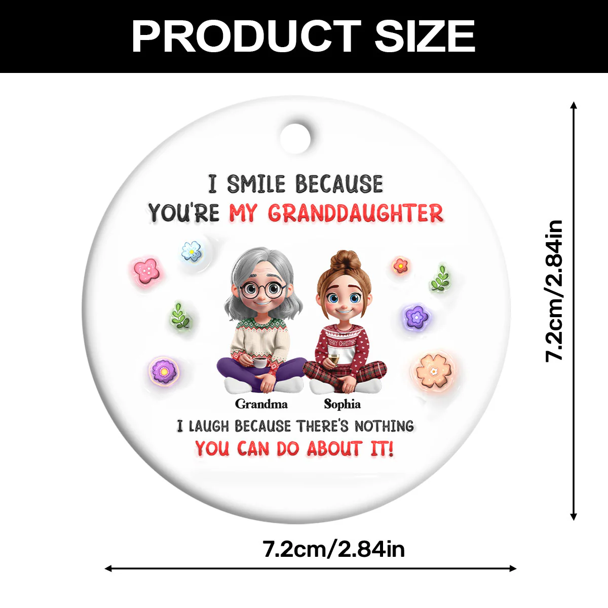 I Smile Because You’re My Granddaughter - Personalized Round Shaped Ceramic Ornament - Image 7