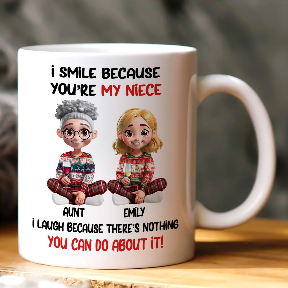 I Smile Because You’re My Niece - Personalized Ceramic Coffee Mug