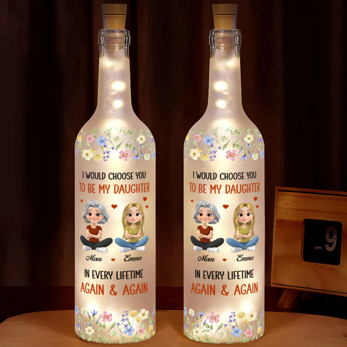 I Would Choose You To Be My Daughter In Every Lifetime - Personalized Bottle Lamp