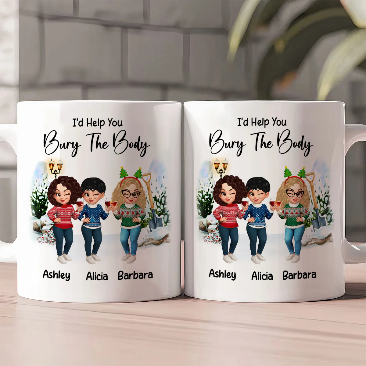 I Would Help You Bury The Body - Personalized Ceramic Coffee Mug - Image 2
