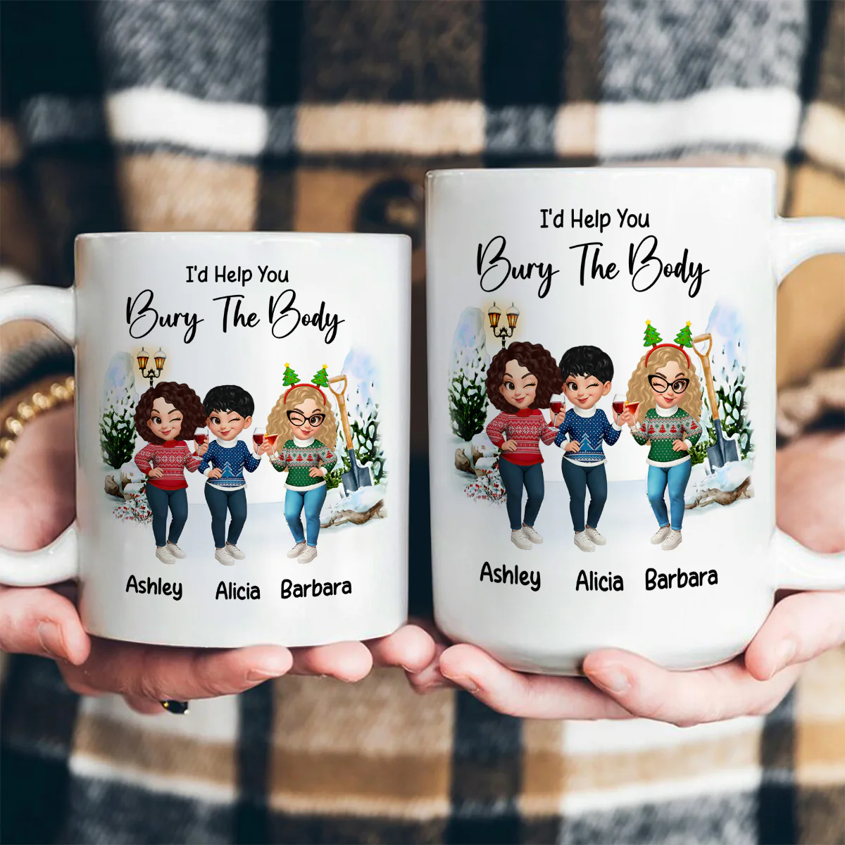 I Would Help You Bury The Body - Personalized Ceramic Coffee Mug - Image 4