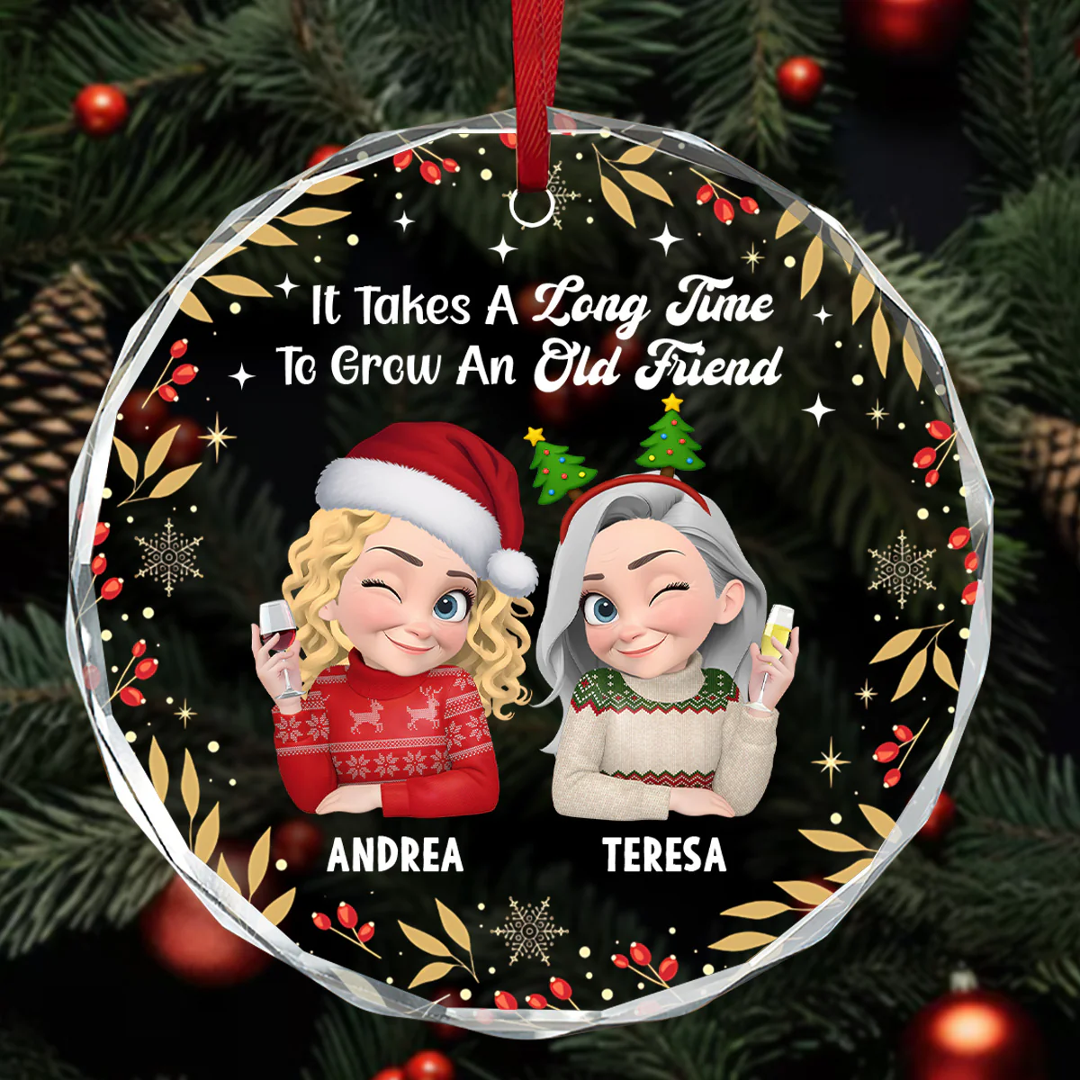 It Takes A Long Time To Grow An Old Friend - Personalized Round Shaped Glass Ornament - Image 4